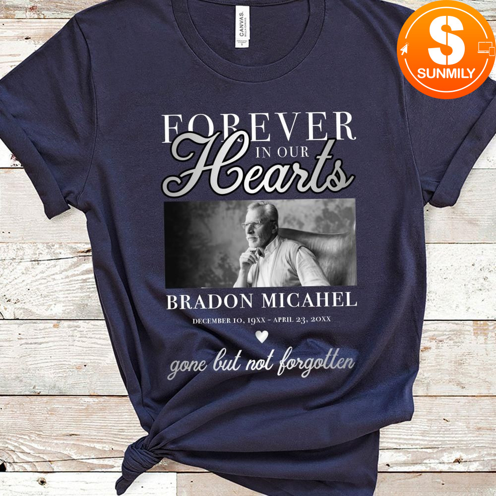 Forever in our Heart T-Shirt