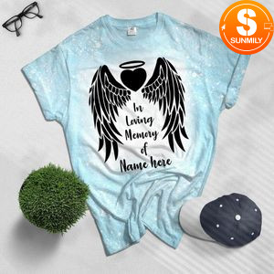 Angel Wings In Loving Memory Custom Name Bleached T-Shirt