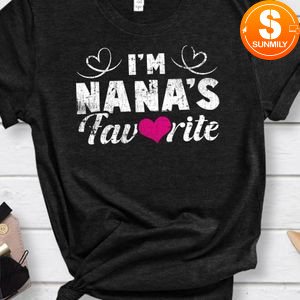 Funny I'm Nana's Favorite Design for Grandchildren Grandkids Shirt