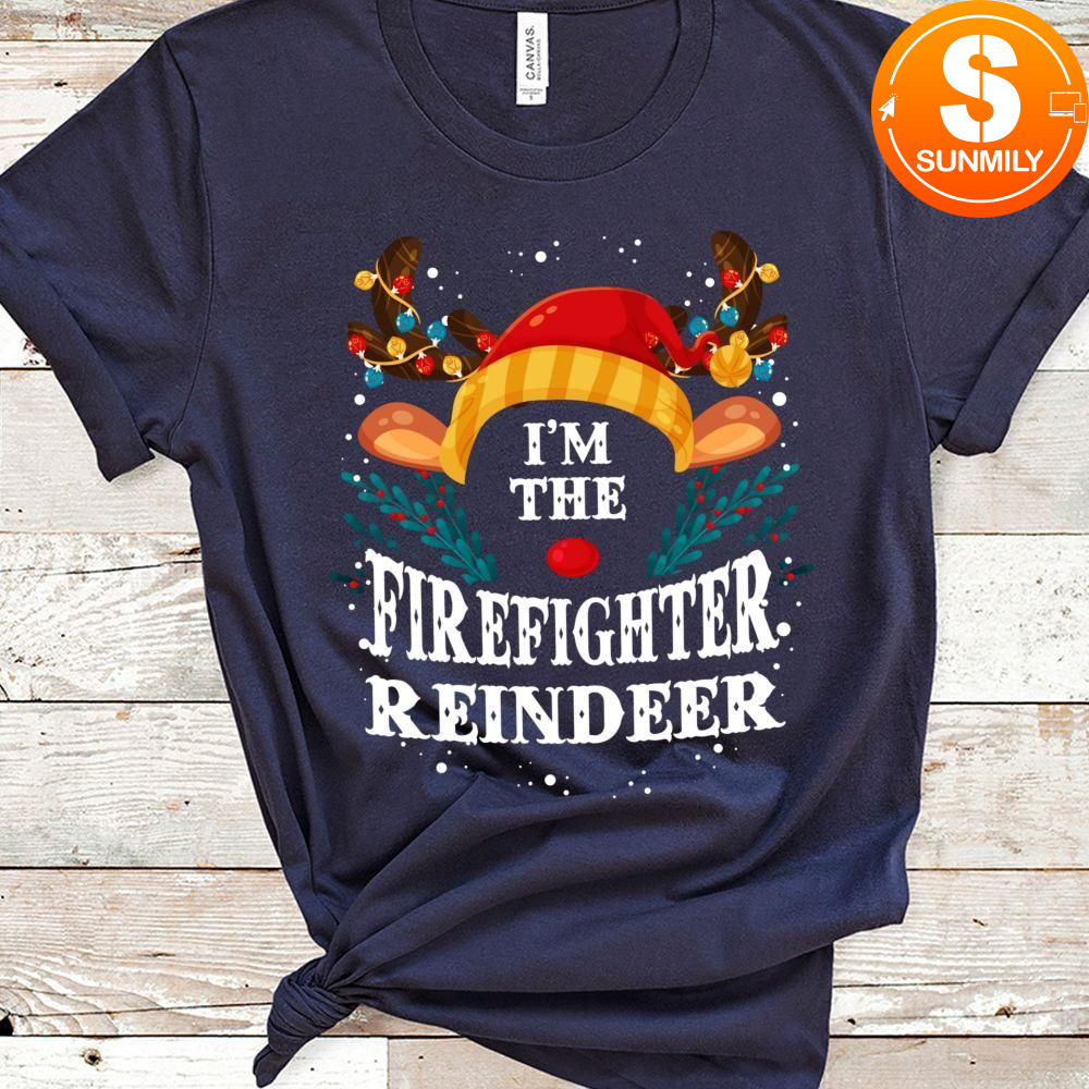 I'm The Firefighter Reindeer Christmas Gift Classic Unisex T-Shirt