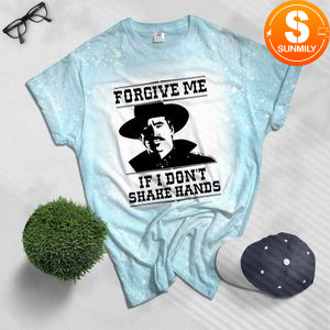Forgive Me If I Don’t Shake Hands Bleached T-Shirt