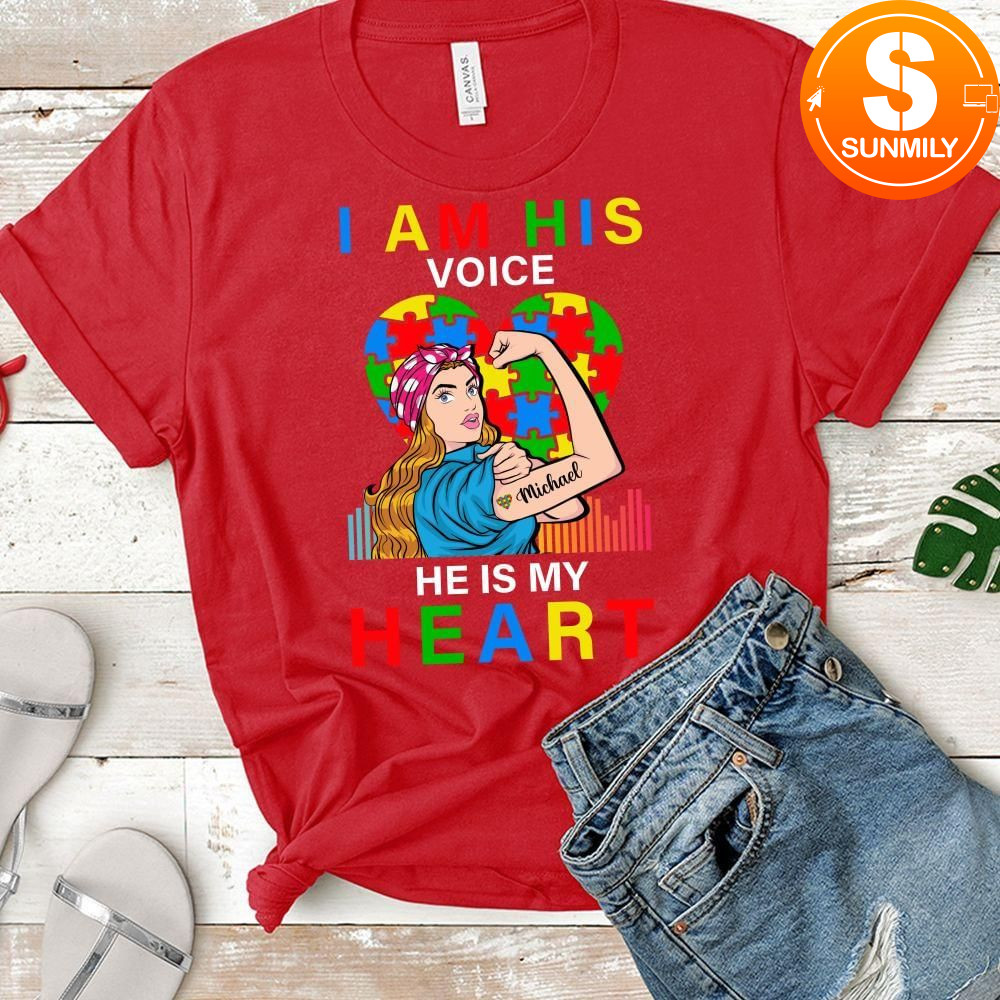 I'm his voice He is My Heart Autism T-Shirt