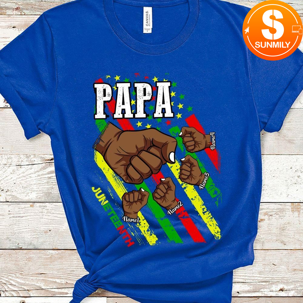 Juneteenth Papa Custom Names T-Shirt