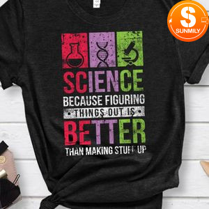 Figuring Things Out Funny Science Themed Classic Unisex Shirt