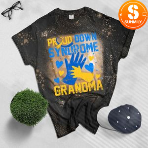 Proud Down Syndrome Grandma Down Syndrome Awareness Family Bleached Shirt