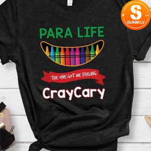 Para Life CrayCary T-Shirt