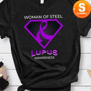 Woman of Steel Lupus Awareness T-Shirt