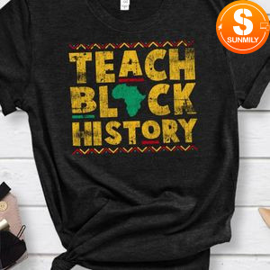 Teach Black History Month School Cute Teacher Gift Classic Unisex Shirt