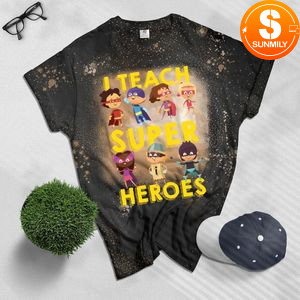 I teach superheroes Bleached T-Shirt