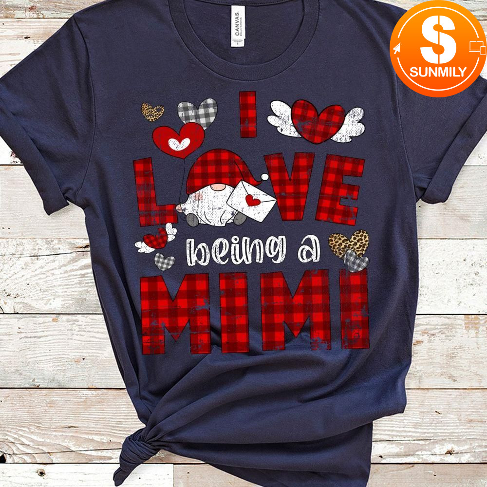 I love being a mimi gnomes red Plaid heart Valentines day Classic Unisex Shirt