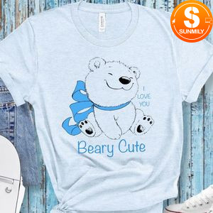 Beary Cute I Love You Shirt