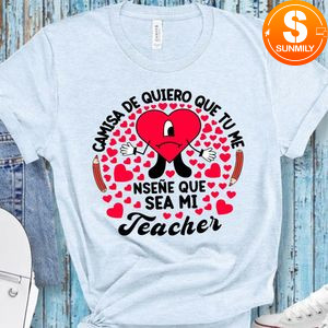 Quiero Que Me Enseñes Shirt